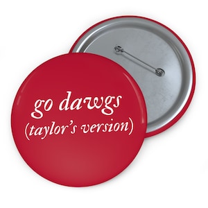 Taylor's Version University of Georgia Bulldogs Gameday Pinback Button