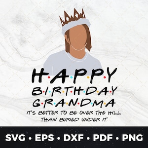 Feliz aniversário, vovó, citação de Rachel Green, svg de aniversário de amigos, cartão de aniversário de amigos, moldura de amigos, fonte de amigos, aniversário de amigos
