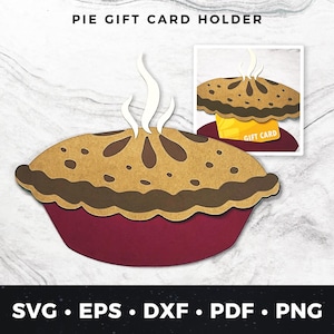 Porta-cartão-presente de torta SVG, Porta-cartão-presente de sobremesa, Cartão de aniversário de torta faça você mesmo, Cartão de torta de Ação de Graças SVG, Cartão-presente para amantes de torta pdf, Sobremesa svg