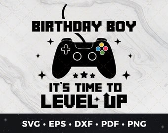Level Up Birthday Shirt svg, Video Game Birthday Boy Shirt svg, Level Up Birthday Boy Shirt svg, Video Game Birthday Shirt svg, Gamer Bday