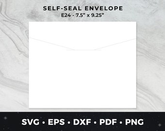 May include: A white self-seal envelope with a flap. The envelope is 7.5 inches by 9.25 inches. The text "SELF-SEAL ENVELOPE" and "E24 - 7.5" x 9.25" is printed on the envelope. The text "SVG EPS DXF PDF PNG" is printed below the envelope.
