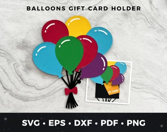 Birthday Balloons Gift Card Holder svg, Balloons svg, DIY Birthday Card, Birthday Gift Card Holder, Birthday Balloons Gift Card svg Bday svg