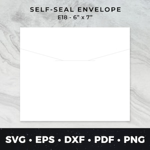 E18: 6" x 7" - 再利用可能なセルフシール封筒 svg、封筒 svg、封筒ダウンロード、セルフシール封筒 svg、DIY 封筒、封筒ベクター