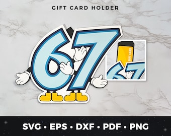 6-7 Gift Card Holder SVG Funny Gift Card Holder SVG Money Holder DIY 67 Viral Trend Gift svg Gift Card Holder Cricut File