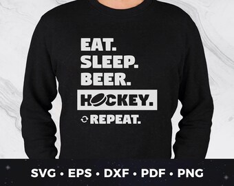Eat Sleep Hockey Repeat SVG | DIY Hockey Lover Shirt svg | Hockey Gift svg | Hockey Life svg | Hockey svg | Hockey Shirt svg pdf png eps