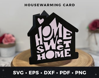 Home Sweet Home Card Template, Housewarming SVG, Housewarming Card SVG, DIY House warming card, Home Sweet Home svg, New Home Card Template