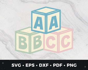 Baby Blocks svg, Building Block png, Baby Toy pdf, Baby Blocks Cut File, Baby Blocks Print File, ABC Blocks Clipart Graphic eps png dxf