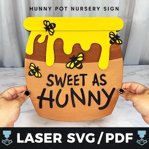 Sweet as Hunny Nursery Sign Laser Cut File, DIY Hunny Pot Wall Sign, Glowforge xTool File, Winnie the Pooh Sign, Baby Shower Gift or Decor