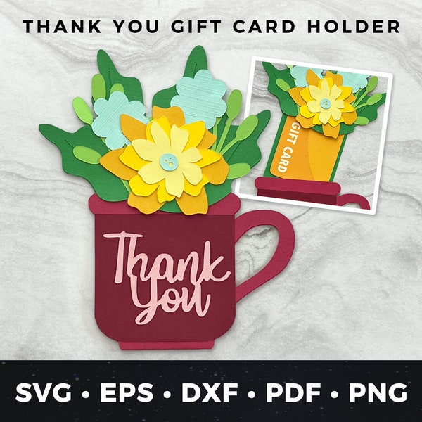 Thank You Gift Card Holder, Flower Gift Card Holder, DIY Thank You Card, Thank You Gift Card, Thank You svg, Flower Mug Card cut file