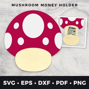 Mushroom Money Holder SVG, Fairy money holder svg, Mushroom Cut File, Money Holder Svg, Cute Mushroom money holder, Cute birthday svg 02