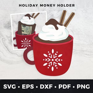 Coffee Money Holder svg, Hot Chocolate Money Holder svg, Coffee Cup Money Holder, DIY Paper Money Holder, Hot Chocolate Money Holder svg