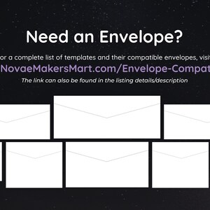 May include: A graphic with the text "Need an Envelope?" and a link to a website for envelope compatibility. The graphic also includes six white envelope outlines.
