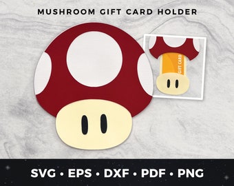 Mushroom Gift Card Holder svg, Super Mario svg, Mushroom Cut File, Mushroom Birthday Card, Super Mario Card SVG, Video Game Birthday Card