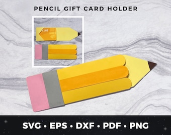 Pencil Gift Card Holder Template, Teacher Appreciation Gift svg, Teacher Gift card Holder svg, Teacher svg, DIY Teacher Gift, Pencil svg