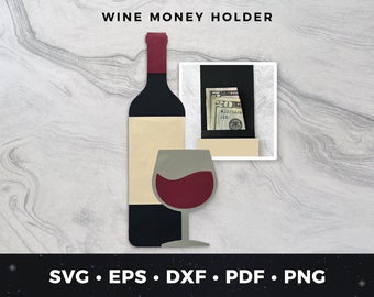 Wine Money Holder, Wine Gift svg, Wine Money Holder svg, Wine svg, Wine Lover svg, Wine Cut File, Wine Vector, Wine Bottle Cut File