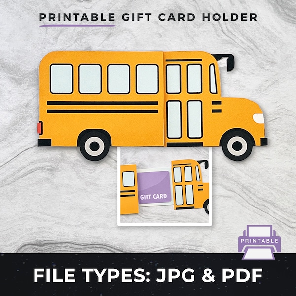 Printable School Bus Gift Card Holder pdf, DIY Teacher Gift Card Holder jpg | Print at Home Gift Card Holder, Printable Gift Card Holder pdf