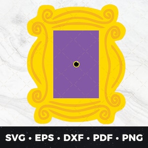 Freunde gelber Bilderrahmen svg, Freunde Rahmen svg, Monica&#39;s Door, Freunde Peephole, Freunde Rahmen geschnitten Datei, Freunde Rahmen Clipart, Freunde