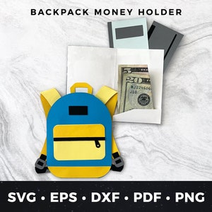 Backpack Money Holder, Back To School Card, Backpack svg, School SVG, Back to School Cut File, Cricut Project, Back to School Gift svg