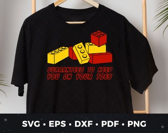 Building Bricks Stack SVG | 'Guaranteed to Keep You on Your Toes' Design | Funny Toy Blocks Shirt | Building Bricks svg | DIY Brick Shirt