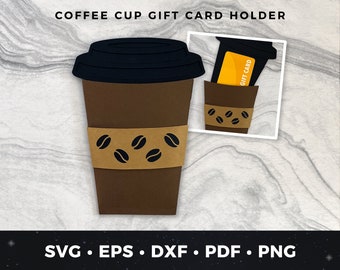 Coffee Gift Card Holder, To Go Coffee Cup Gift Card Holder, Coffee Cup svg, Coffee Cup Cut File, Coffee Bean svg, Gift Card Holder Cut file