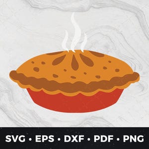 Pie svg png pdf dxf eps, Cute Dessert Clipart, Bakery Cut File, DIY Thanksgiving Pie, Homemade Pie Graphic, Sweet Treats Print File