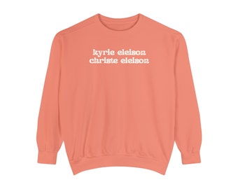 Kyrie Eleison, sudadera Christe Eleison; Colores Confort