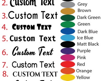 May include: A chart showing 10 different font styles for custom text, with a corresponding color palette of 18 colors. The colors include white, black, grey, brown, dark green, green, dark blue, ice blue, matt black, purple, pink, red, orange, yellow, gold, metallic silver, and metallic gold.