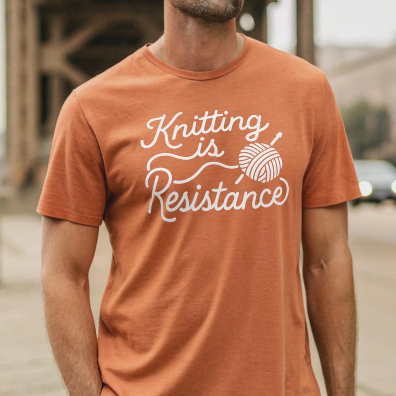 100% Cotton Knitting Is Resistance T-Shirt - Minimalist Yarn Graphic Protest-Inspired Tee | Artisan Screen Printed image 6