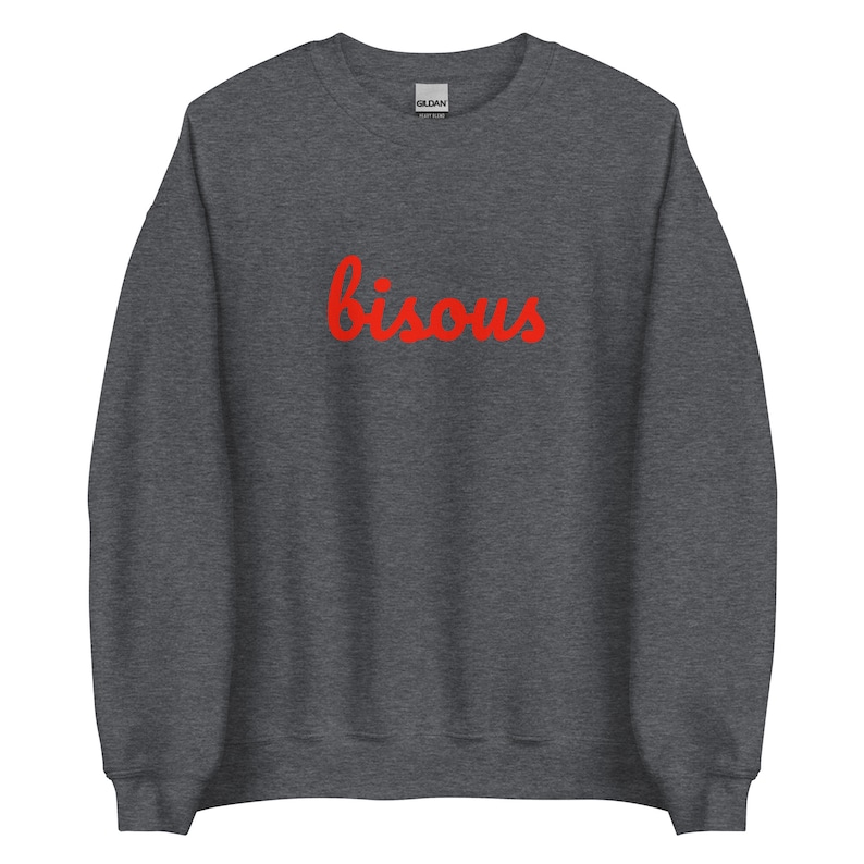 Bisous Sweatshirt | French Kiss Sweatshirt | French Slogan Sweatshirt | French Saying Shirt | French Shirt | Paris Shirt | French Sweatshirt