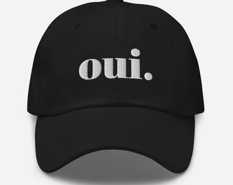 Oui Hat (more colors) | French Hat | Travel Hat | Baseball Hat | Embroidered Cap