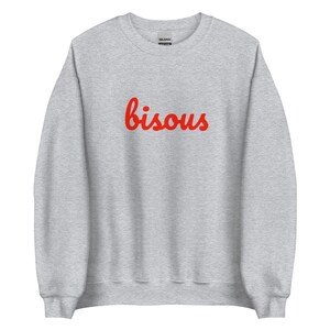 Bisous Sweatshirt | French Kiss Sweatshirt | French Slogan Sweatshirt | French Saying Shirt | French Shirt | Paris Shirt | French Sweatshirt