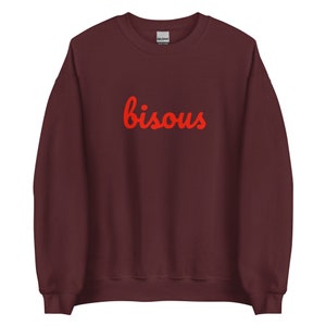 Bisous Sweatshirt | French Kiss Sweatshirt | French Slogan Sweatshirt | French Saying Shirt | French Shirt | Paris Shirt | French Sweatshirt