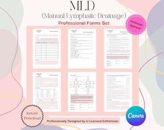 May include: A set of printable forms for Manual Lymphatic Drainage (MLD) treatments. The forms are designed for estheticians and include a client intake form, treatment consent form, and a body diagram for charting. The forms are professionally designed and include the text "YOUR LOGO" and "Esthetician Approved".