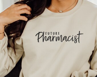 Toekomstige apotheker sweatshirt, apotheek student cadeau, Pharm D sweatshirt, apotheek sweatshirt, doctor van apotheek cadeau, apotheek school cadeau