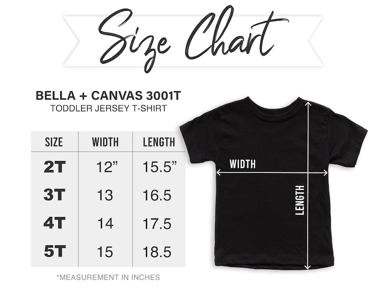 K&ouml;nnte beinhalten: Gr&ouml;&szlig;entabelle f&uuml;r Bella + Canvas 3001T Toddler Jersey T-Shirts. Die Tabelle zeigt die Breite und L&auml;nge in Zoll f&uuml;r die Gr&ouml;&szlig;en 2T, 3T, 4T und 5T.
