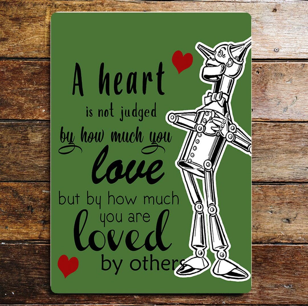 Wizard of Oz Tin Man Heart Metal Sign Plaque Etsy