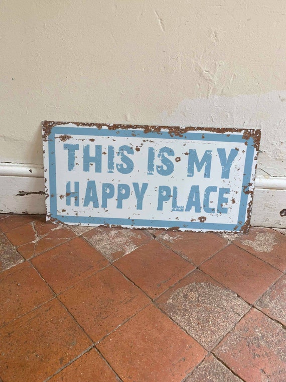 This is My Happy Place Metal Wall Sign Etsy