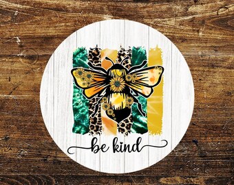 Be kind bee's flowers circle metal sign