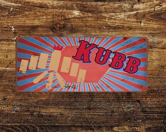 Kubb notice game's room art  metal sign