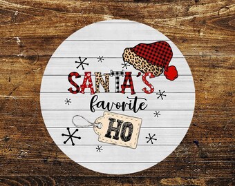 Santa's favourite christmas circle metal sign