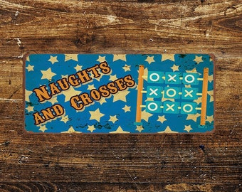 Naughts and crosses notice game's room art  metal sign