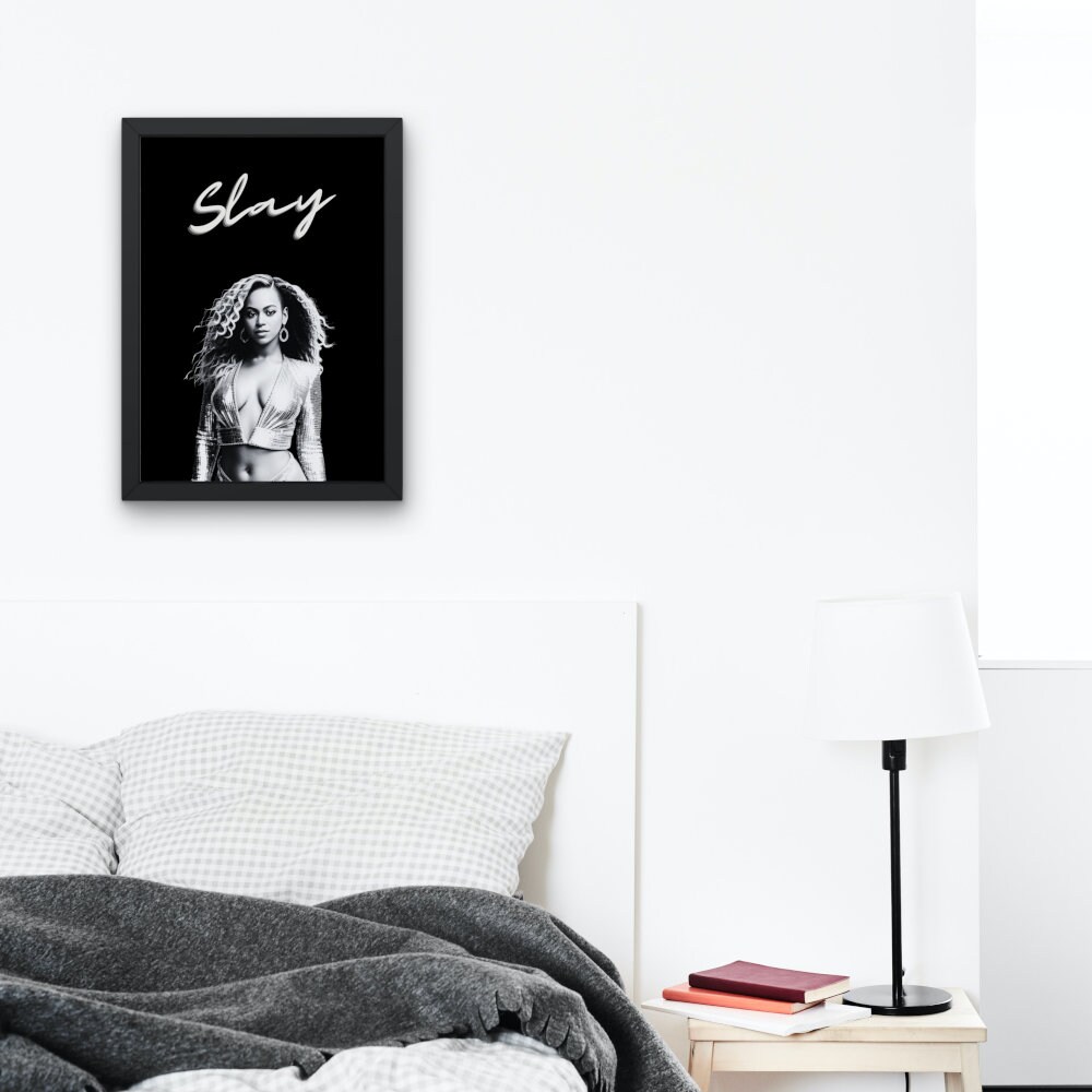 Black and White Slay Beyonce Poster sold by & s Poole SKU 43078457