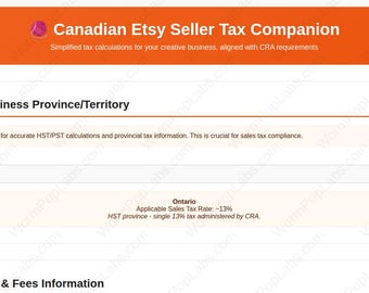May include: A screenshot of the "Canadian Etsy Seller Tax Companion" website, featuring an orange header with the title and logo. The page displays sections for business province/territory and revenue & fees information. The text "Ontario (HST 13%)" is visible.