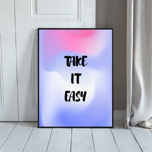 Take It Easy Quote Printable Wall Art Chill Life Quotes Etsy