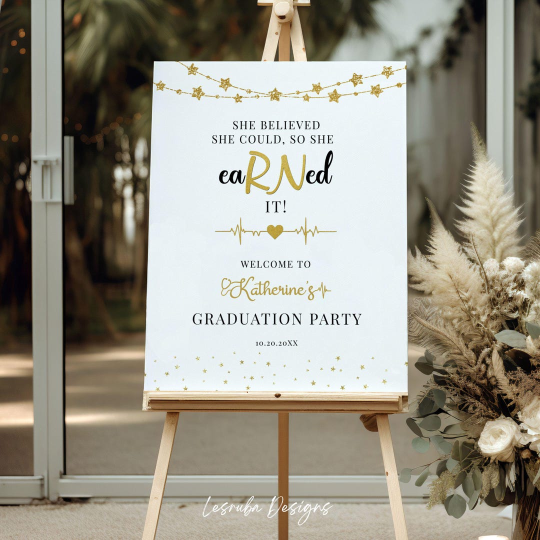 Earned Sign RN Graduation Welcome Sign, Nurse Grad Party Poster, She Earned It ...