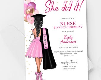 Editable Nurse Pinning Ceremony Invitation, She Did It Nurse Grad Invite, Nursing Graduation Pin Ceremony, Light Skin Dark Hair