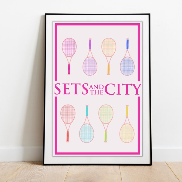 Cute Tennis Gift, Womens Tennis Gift, Tennis Poster, Tennis Wall Art, Tennis Prints - Sets and the City- Printable Digital Download