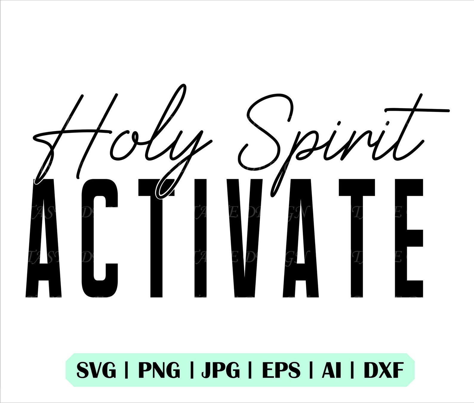 Holy Spirit Activate Svg Holy Spirit Activate Png Religious Etsy