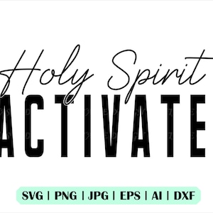 Puede incluir: Diseño gráfico en blanco y negro con el texto "Holy Spirit Activate" en una fuente en negrita sin serif.