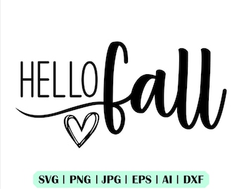 Hello Fall Svg, Hello Fall Png, Hello Fall Dxf, Svg Files for Cricut, Clipart, Cuttable File, Farmhouse Sign, Home Decor, Instant Download